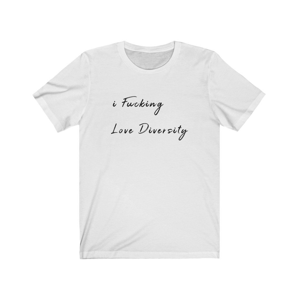 HYBRID NATION "I F*CKING LOVE DIVERSITY" TEE T-Shirt Printify White L 